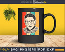 Retro Notorious RBG Shirt Feminist Mother’s Day svg png
