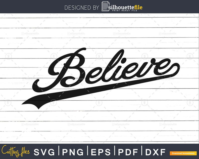 Retro style Believe svg png eps cut files design cricut