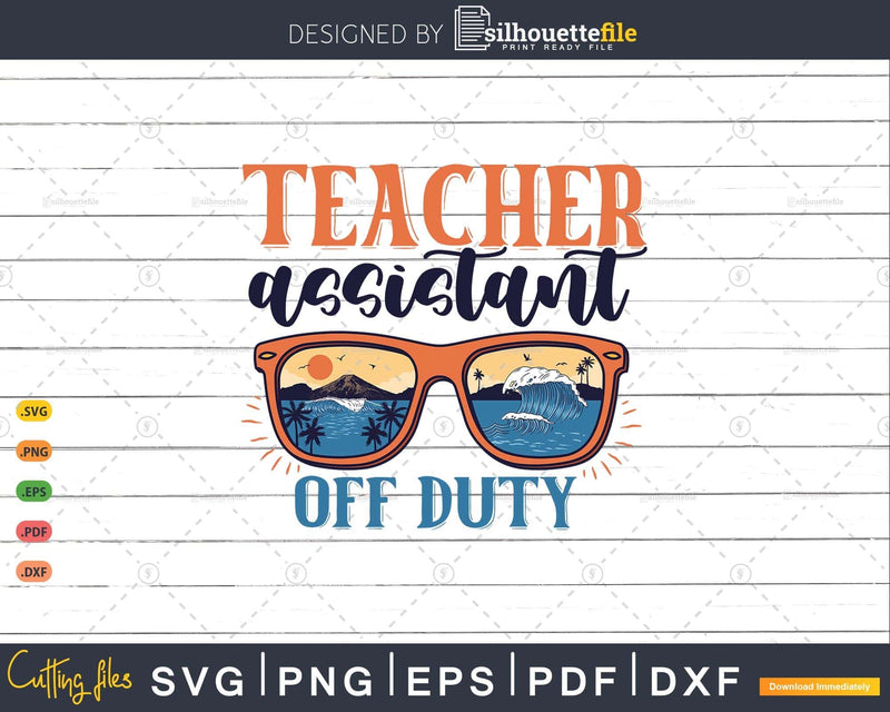 Retro Sunset Sunglasses Teacher Assistant Off Duty Summer