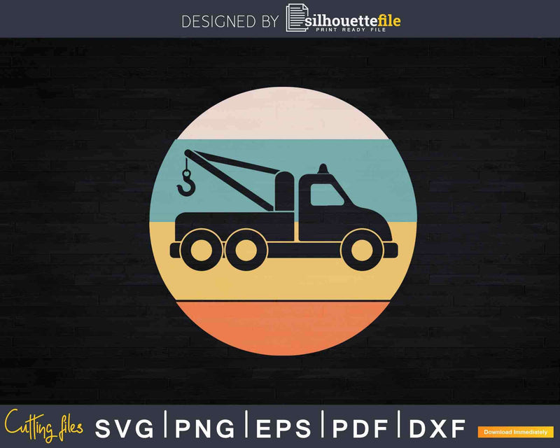 Retro Tow Truck Driver Svg Dxf Png Cutting Files