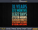 Retro Vintage 31 Years Old Classic 31st Birthday 372 Months