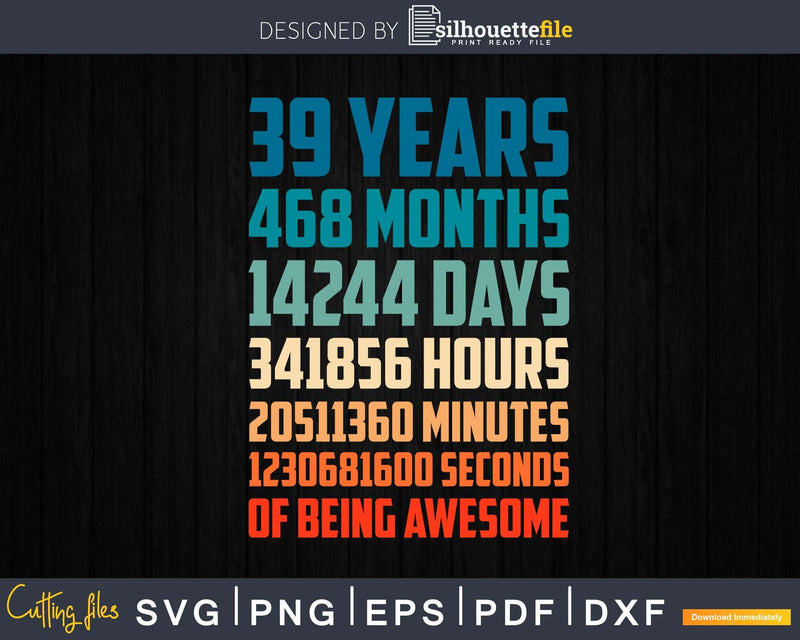 Retro Vintage 39 Years Old Classic 39th Birthday 468 Months