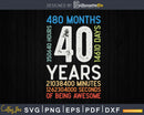 Retro Vintage 40 Years Old Classic 40th Birthday 480 Months