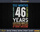 Retro Vintage 46 Years Old Classic 46th Birthday 552 Months