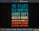 Retro Vintage 46 Years Old Classic 46th Birthday 552 Months
