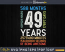 Retro Vintage 49 Years Old Classic 49th Birthday 588 Months