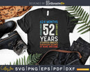 Retro Vintage 52 Years Old Classic 52nd Birthday 624 Months