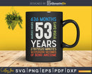 Retro Vintage 53 Years Old Classic 53rd Birthday 636 Months