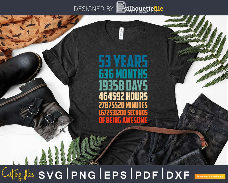 Retro Vintage 53 Years Old Classic 53rd Birthday 636 Months