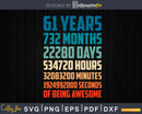 Retro Vintage 61 Years Old Classic 61st Birthday 732 Months