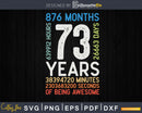Retro Vintage 73 Years Old Classic 73rd Birthday 876 Months