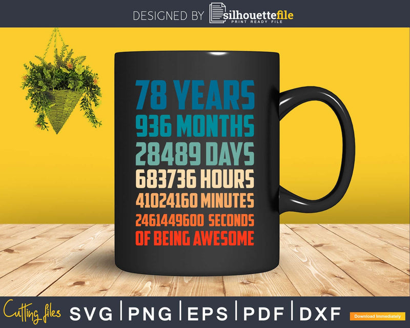 Retro Vintage 78 Years Old Classic 78th Birthday 936 Months