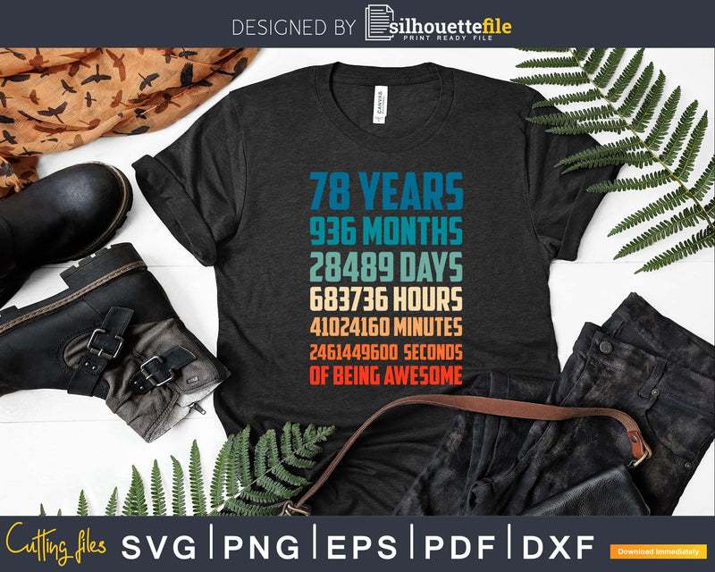 Retro Vintage 78 Years Old Classic 78th Birthday 936 Months