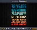 Retro Vintage 78 Years Old Classic 78th Birthday 936 Months