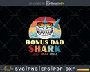 Retro Vintage Bonus Dad Shark Funny Birthday Shirt Svg Png