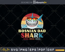 Retro Vintage Bosnian Dad Shark Funny Birthday Shirt Svg