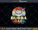 Retro Vintage Bubba Shark Funny Birthday Shirt Svg Png