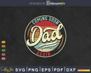 Retro Vintage Coming Soon Dad Again