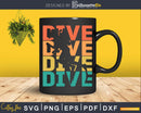 Retro Vintage Diving Gift For Scuba Divers Svg Png Cricut