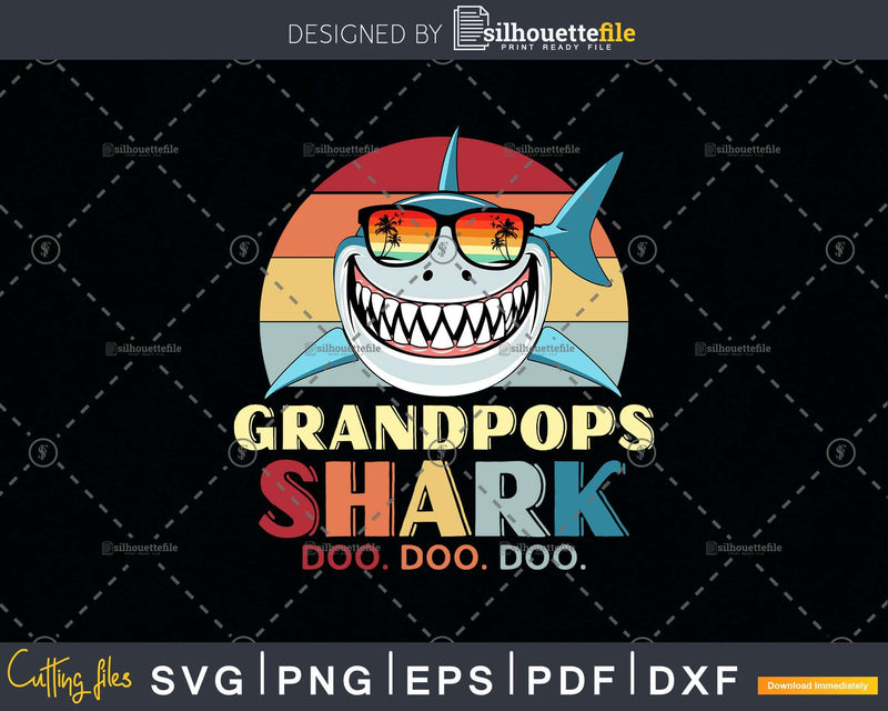 Retro Vintage Grandpops Shark Doo Svg Png Files For Cricut