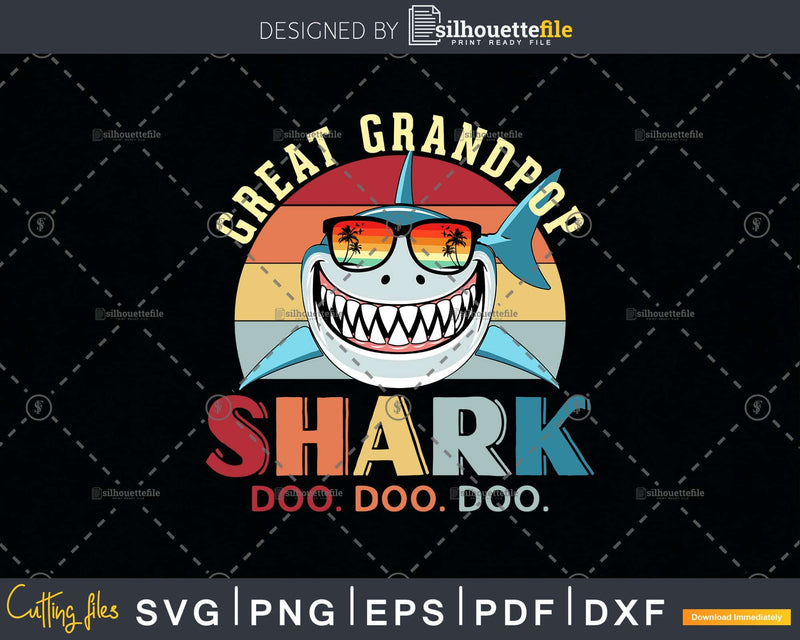 Retro Vintage Great Grandpop Shark Doo Svg Png Files For