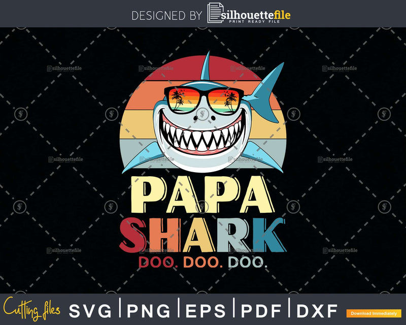 Retro Vintage Papa Shark Doo Svg Png Cricut Files