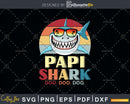 Retro Vintage Papi Shark Doo Svg Png Cricut Files