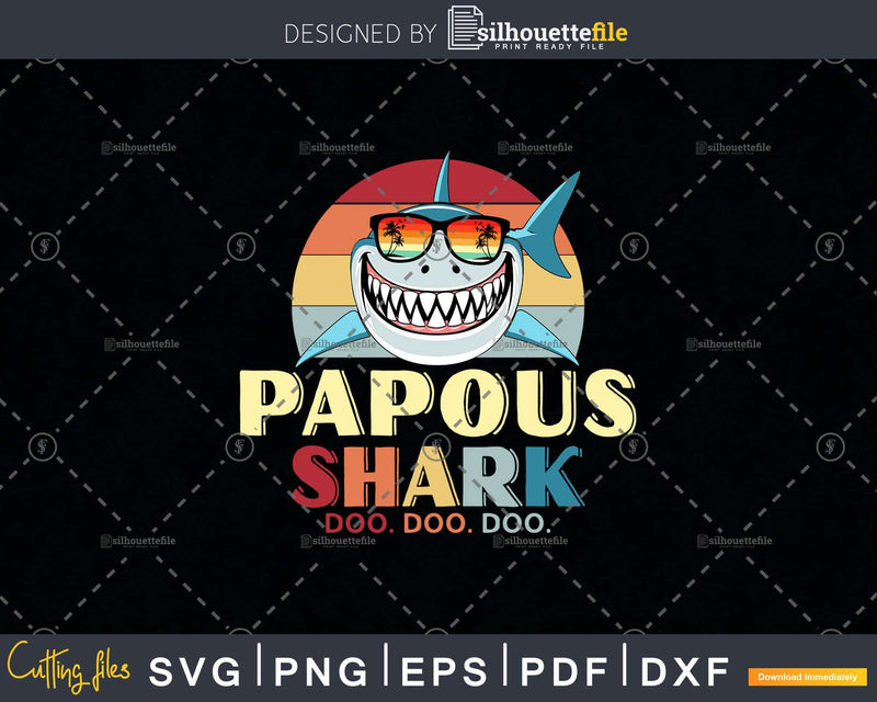 Retro Vintage Papous Shark Doo Svg Png Cricut Files