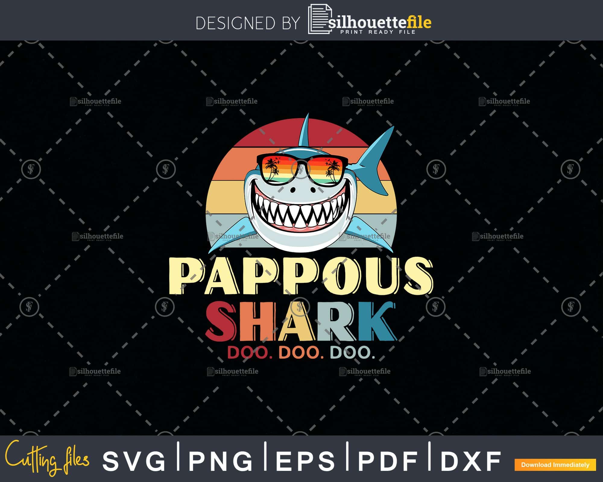 Retro Vintage Pappous Shark Doo Doo Svg Png Cricut Files | Silhouettefile