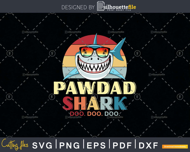 Retro Vintage Pawdad Shark Doo Svg Png Cricut Files