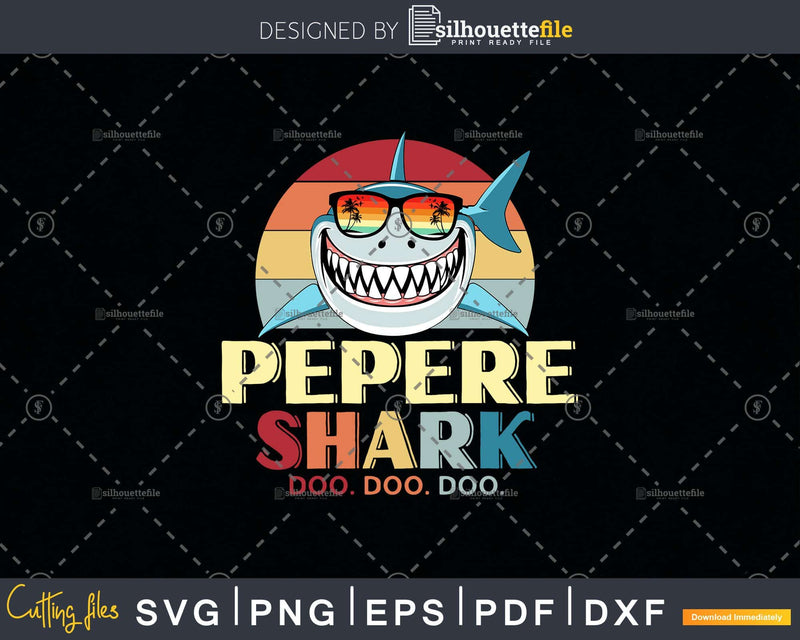 Retro Vintage Pepere Shark Doo Svg Png Dxf Cut Files