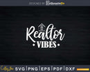 Retro Vintage Realtor Vibes Svg Dxf Cut Files