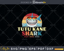 Retro Vintage Tutu Kane Shark Doo Svg Png Dxf Cut Files