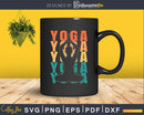 Retro Vintage Yoga Gift For Yogis Svg Instant Cut Files