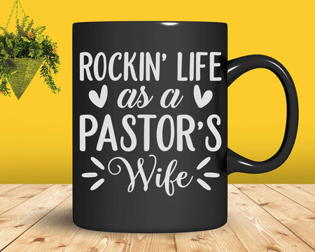 Rockin Life as a Pastor’s Wife Preacher Svg Png Cricut Files