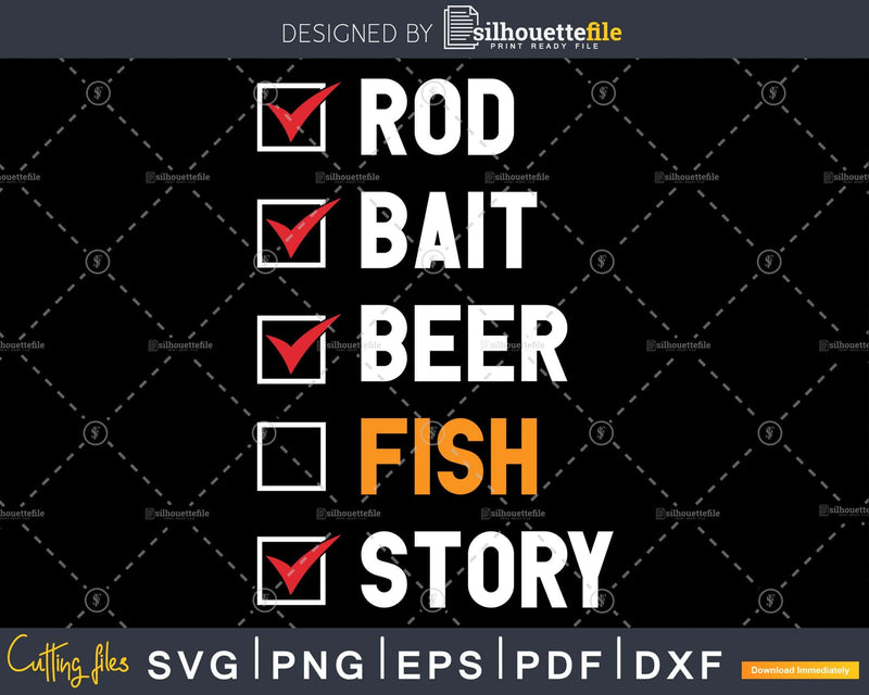 Rod Bait Beer Fish Story Fishing Checklist svg dxf png