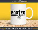 Rooted in Christ Bible verse svg shirts designs instant