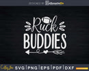 Ruck Buddies Svg Funny Rucking Rugby Cricut Cut File