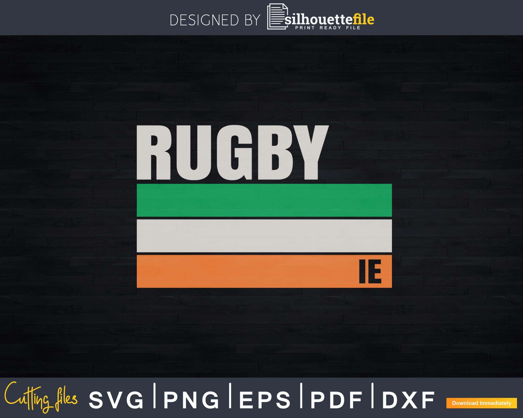 Rugby Ireland Flag Irish Pride Svg Silhouette Cut File | Silhouettefile