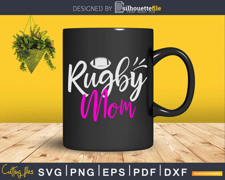 Rugby Mom Svg Cut Files