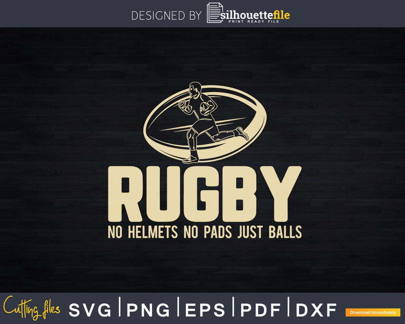 Rugby No Helmet Pads Just Balls Svg Cricut Cut Files