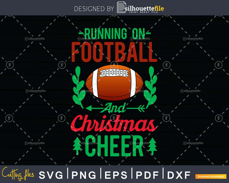 Running on football and Christmas Cheer svg png print-Ready