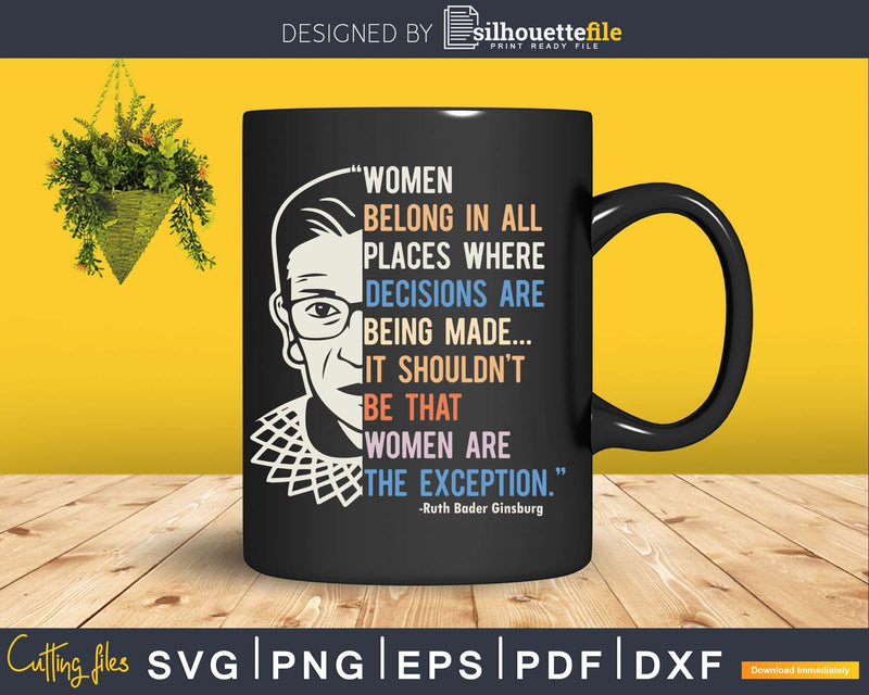 Ruth Bader Ginsburg Notorious RBG TShirt Quote Feminist Svg