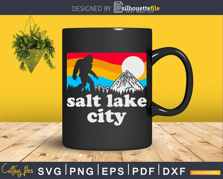 Salt Lake City Utah Bigfoot Mountains Svg Shirt Designs Cut