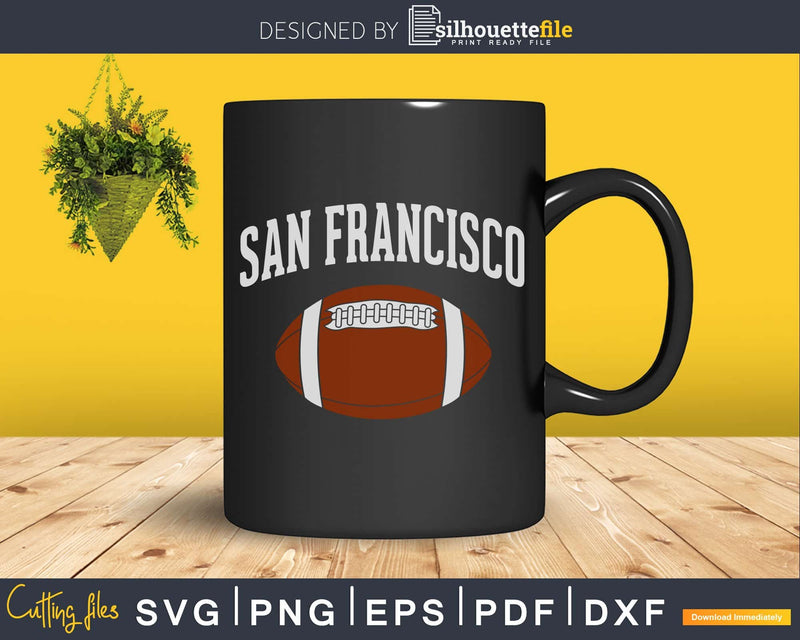 San Francisco Football City Home Map svg png dxf cricut