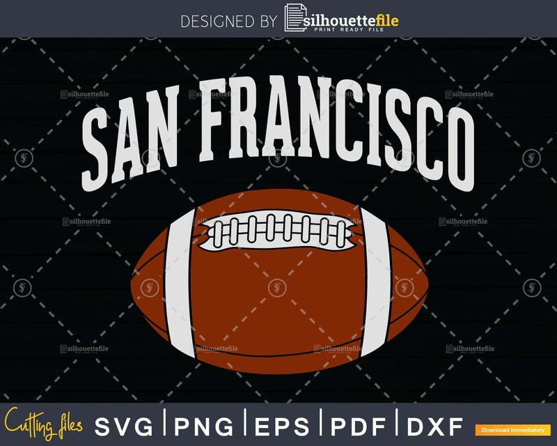 San Francisco Football City Home Map svg png dxf cricut