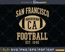 San Francisco Football The City Vintage SF Gameday svg png