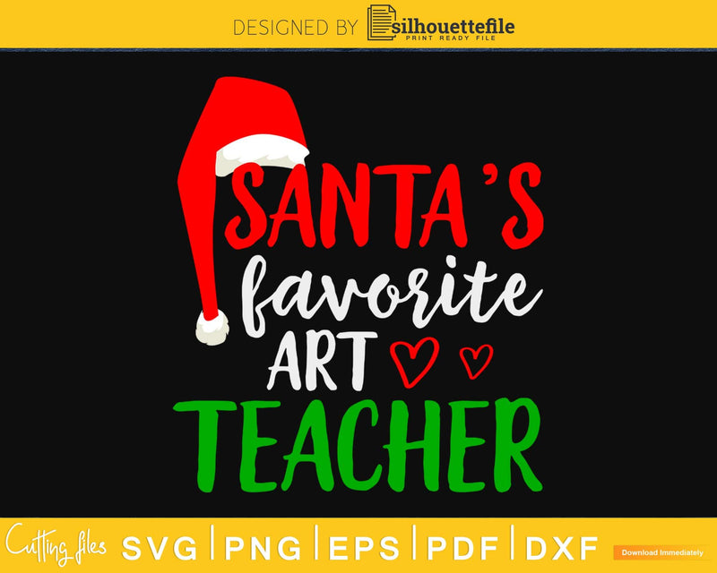 Santa’s favorite art teacher christmas svg cricut craft