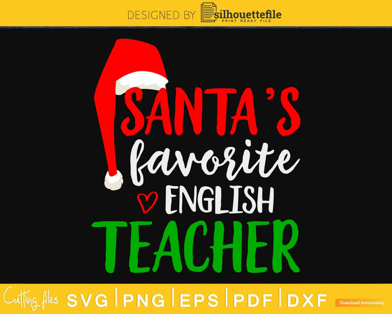Santa’s favorite English teacher Christmas svg cricut craft