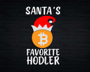 Santa’s Favorite Hodler Bitcoin Svg Cut Files